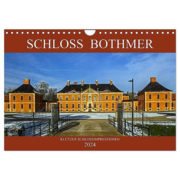 Schloss Bothmer - Klützer Schlossimpressionen (Wandkalender 2024 DIN A4 quer), CALVENDO Monatskalender, Holger Felix