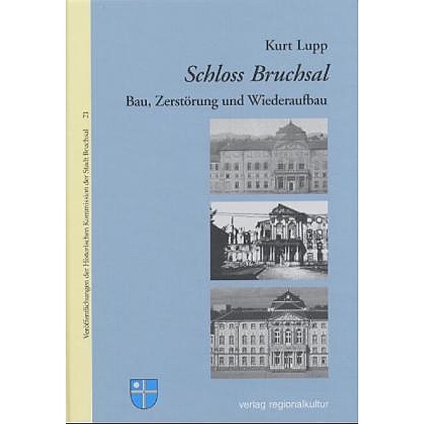 Schloss Bruchsal, Kurt Lupp