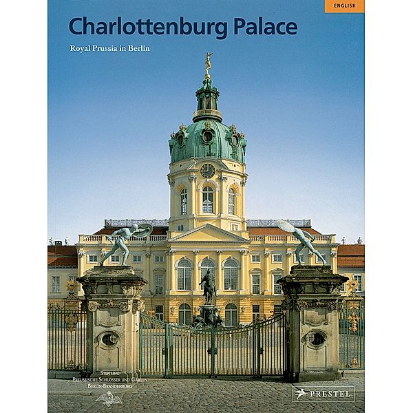 Schloss Charlottenburg, English Edition, Rudolf G. Scharmann