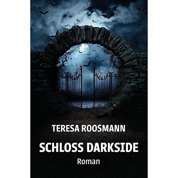 Schloss Darkside, Teresa Roosmann