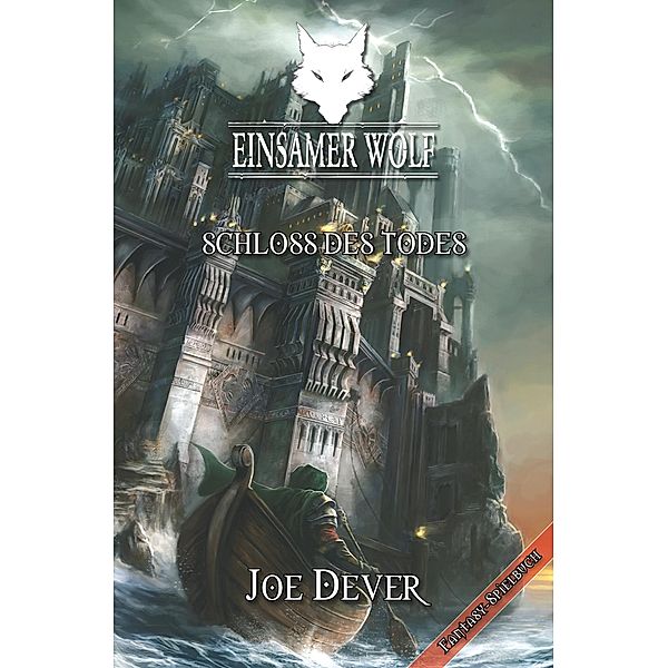Schloss des Todes / Einsamer Wolf Bd.7, Joe Dever