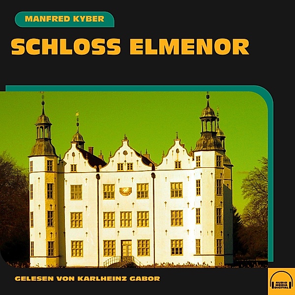 Schloss Elmenor, Manfred Kyber