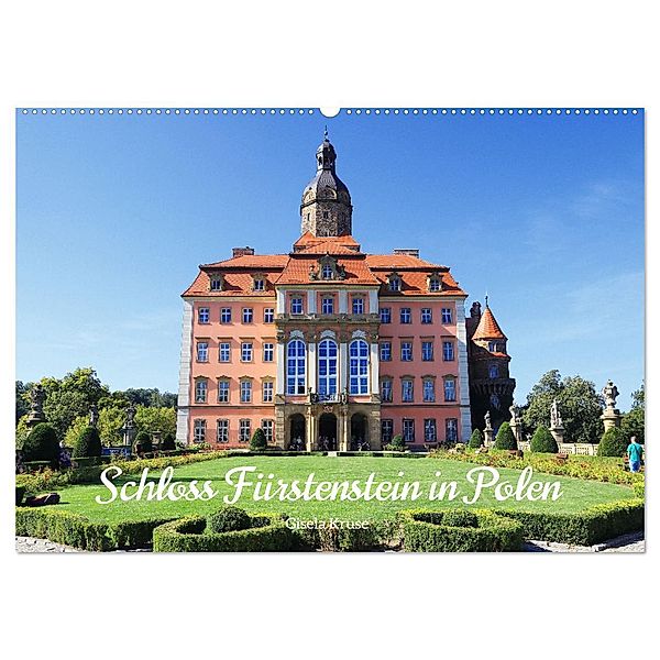 Schloss Fürstenstein in Polen (Wandkalender 2024 DIN A2 quer), CALVENDO Monatskalender, Calvendo, Gisela Kruse
