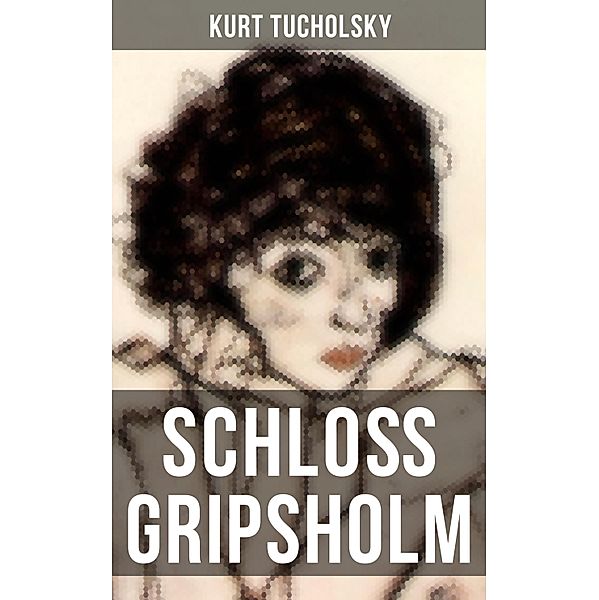 Schloß Gripsholm, Kurt Tucholsky