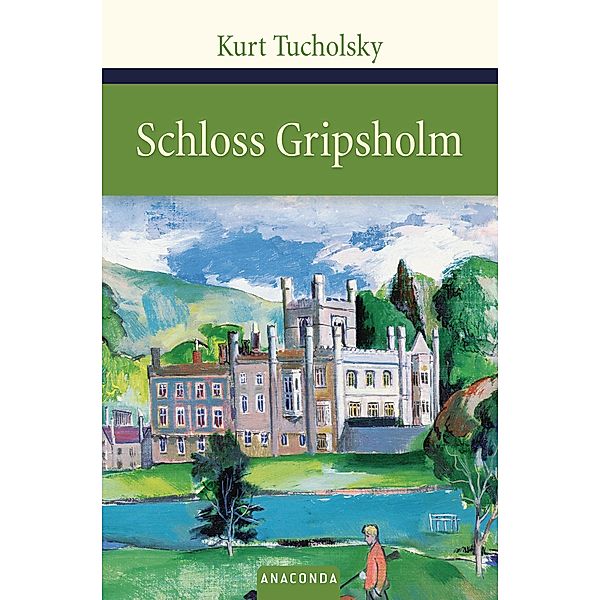 Schloss Gripsholm / Große Klassiker zum kleinen Preis, Kurt Tucholsky
