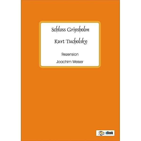 Schloss Gripsholm Rezension, Joachim Weiser