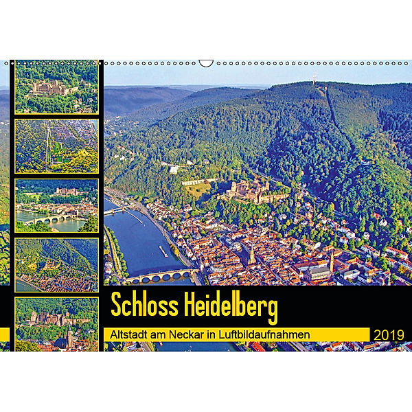Schloss Heidelberg - Altstadt am Neckar in Luftbildaufnahmen (Wandkalender 2019 DIN A2 quer), Claus Liepke