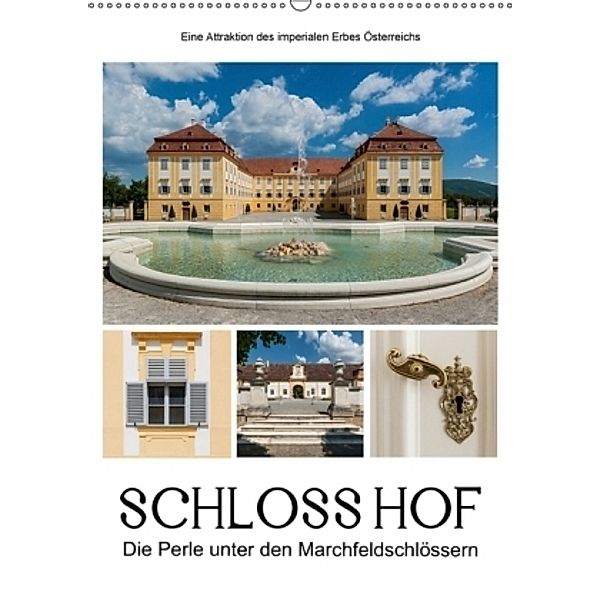 Schloss Hof - Die Perle unter den Marchfeldschlössern (Wandkalender 2017 DIN A2 hoch), Alexander Bartek