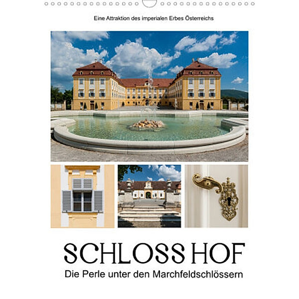 Schloss Hof - Die Perle unter den Marchfeldschlössern (Wandkalender 2022 DIN A3 hoch), Alexander Bartek