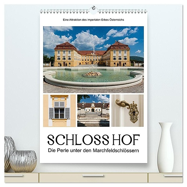Schloss Hof - Die Perle unter den Marchfeldschlössern (hochwertiger Premium Wandkalender 2024 DIN A2 hoch), Kunstdruck in Hochglanz, Alexander Bartek