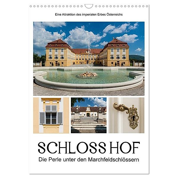 Schloss Hof - Die Perle unter den Marchfeldschlössern (Wandkalender 2024 DIN A3 hoch), CALVENDO Monatskalender, Alexander Bartek