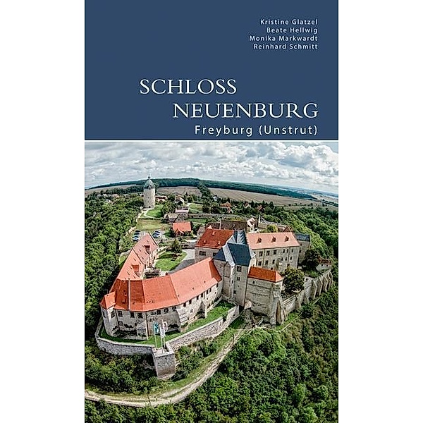 Schloss Neuenburg, Kristine Glatzel, Beate Hellwig, Monika Markwardt