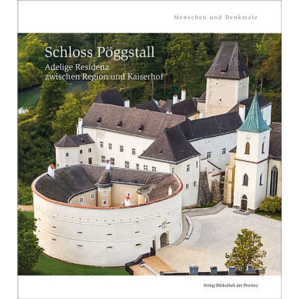 Schloss Pöggstall, Peter Aichinger-Rosenberger, Andreas Zajic