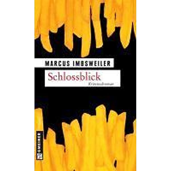 Schlossblick / Privatdetektiv Max Koller Bd.5, Marcus Imbsweiler