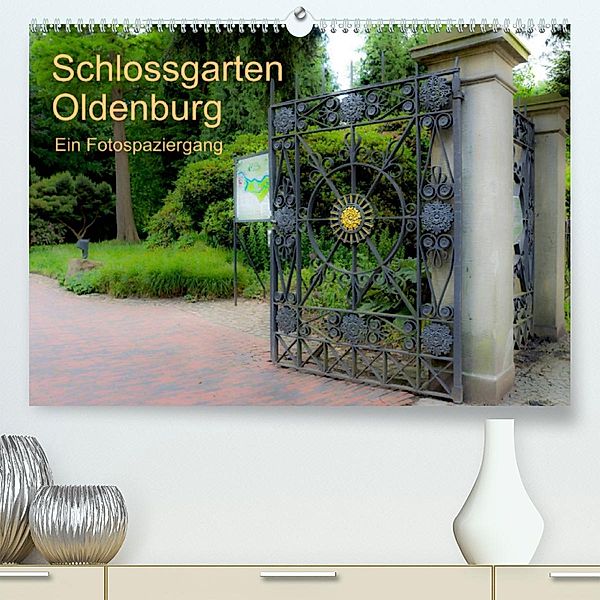 Schlossgarten Oldenburg. Ein Fotospaziergang (Premium, hochwertiger DIN A2 Wandkalender 2023, Kunstdruck in Hochglanz), Erwin Renken