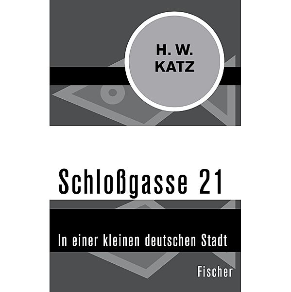 Schloßgasse 21, H. W. Katz