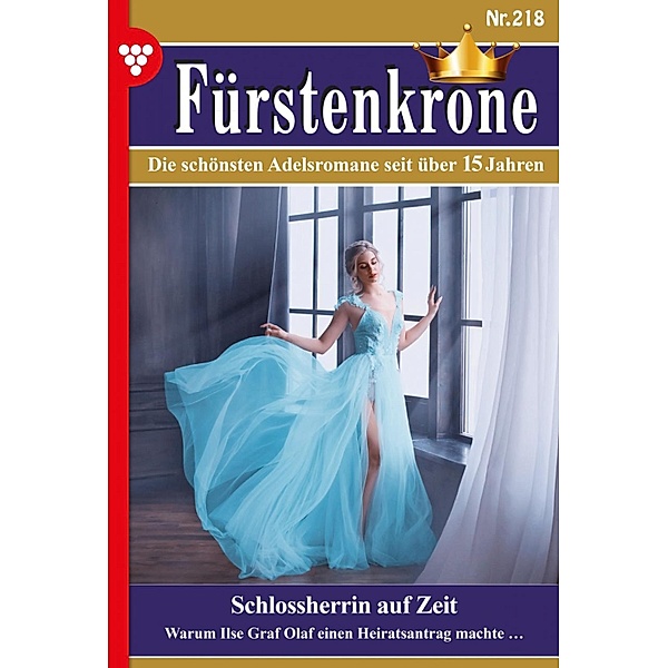 Schlossherrin auf Zeit / Fürstenkrone Bd.218, Bettina Clausen