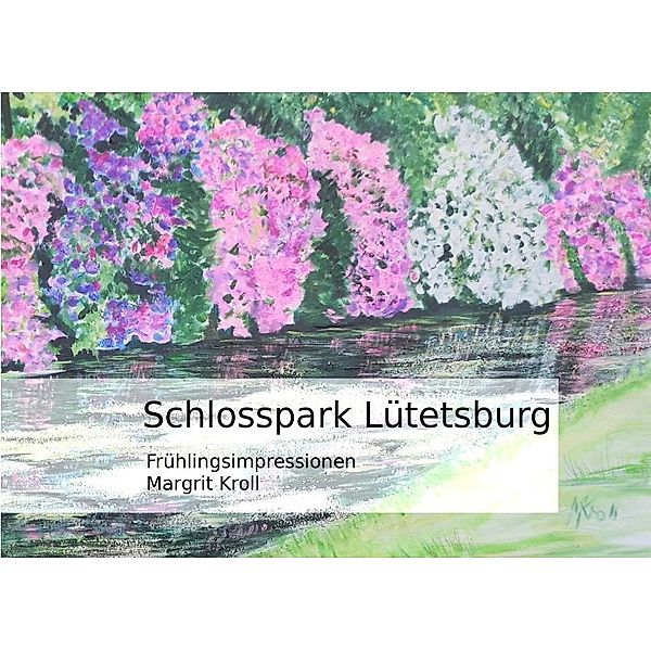 Schlosspark Lütetsburg, Margrit Kroll