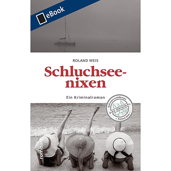 Schluchseenixen / Rombach Verlag KG, Roland Weis