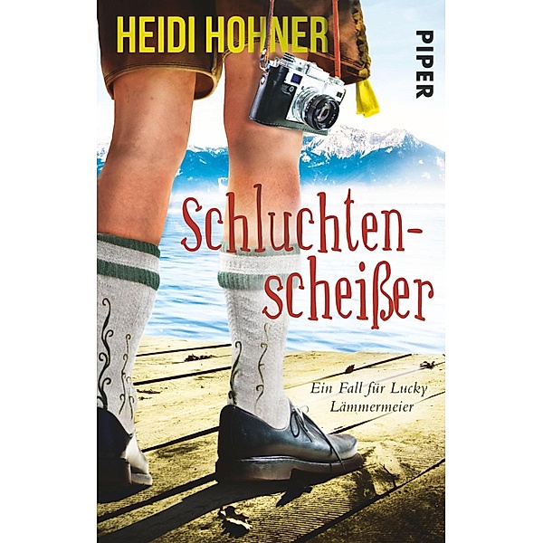 Schluchtenscheisser / Piper Taschenbuch, Heidi Hohner