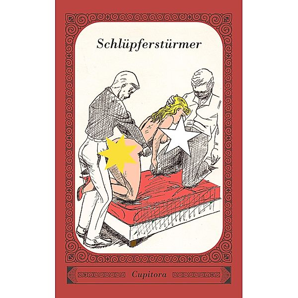 Schlüpferstürmer / Cupitora Bd.17, Anonym