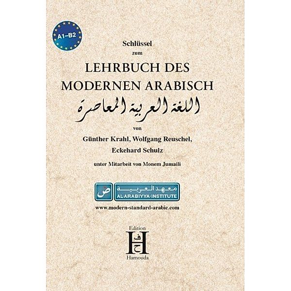 Schlüssel zum Lehrbuch des modernen Arabisch, Günther Krahl, Wolfgang Reuschel, Eckehard Schulz