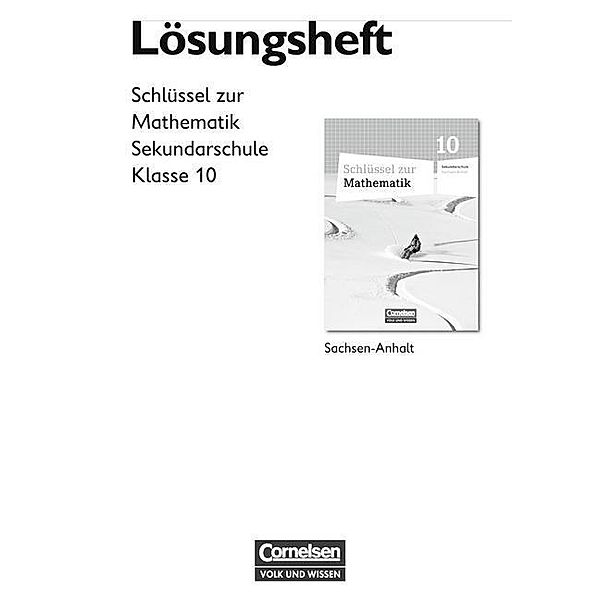 Schlüssel zur Mathematik  10. Sj. Lös. SB Sek. SA