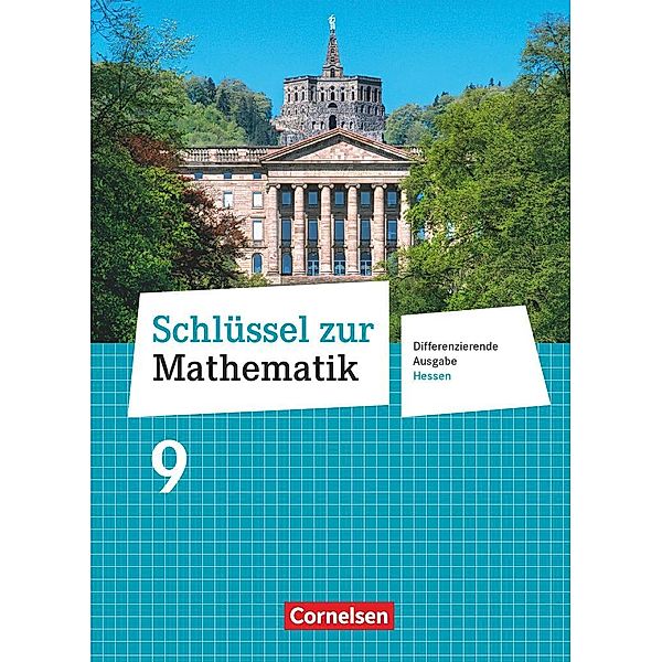 Schlüssel zur Mathematik - Differenzierende Ausgabe Hessen - 9. Schuljahr, Udo Wennekers, Martina Verhoeven, Ilona Gabriel, Reinhold Koullen