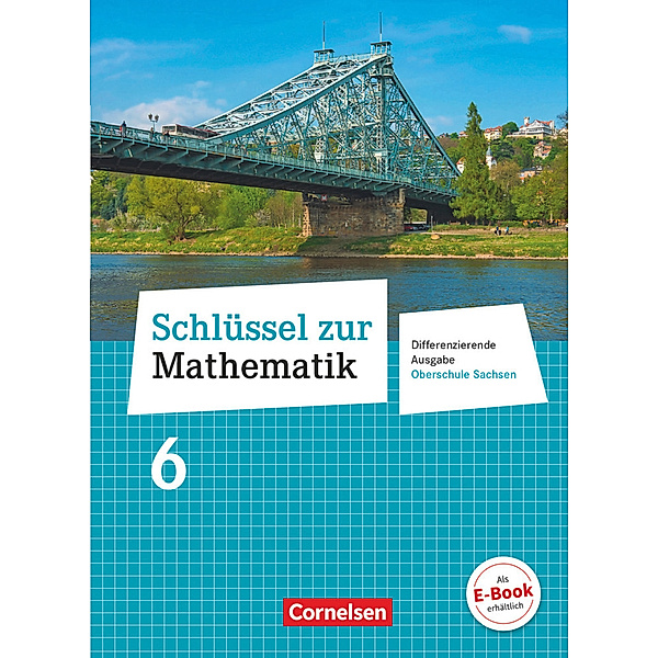 Schlüssel zur Mathematik - Differenzierende Ausgabe Oberschule Sachsen - 6. Schuljahr
