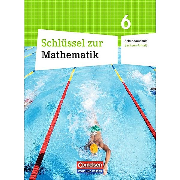 Schlüssel zur Mathematik - Sekundarschule Sachsen-Anhalt - 6. Schuljahr