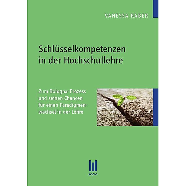 Schlüsselkompetenzen in der Hochschullehre, Vanessa Raber