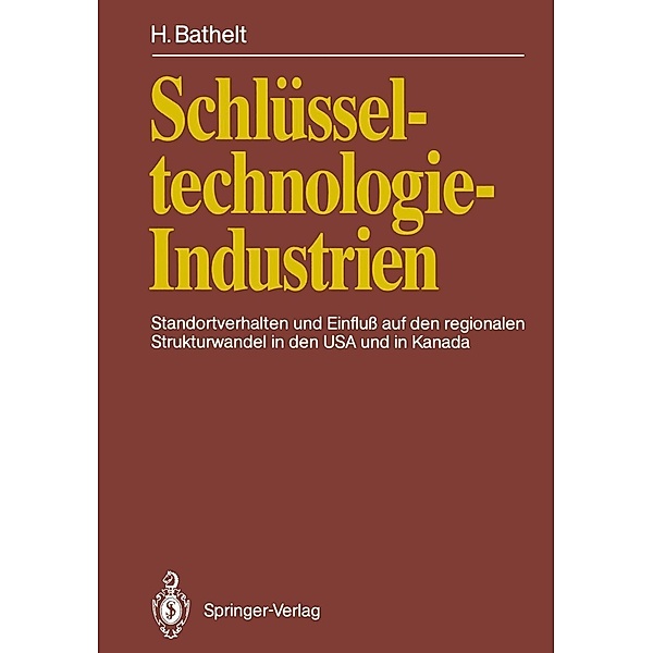 Schlüsseltechnologie-Industrien, Harald Bathelt