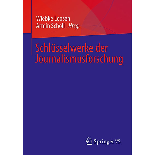 Schlüsselwerke der Journalismusforschung