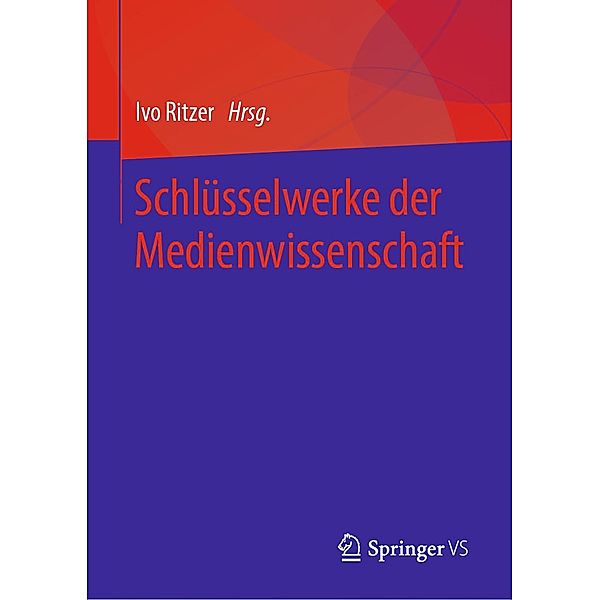 Schlüsselwerke der Medienwissenschaft