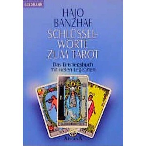 Schlüsselworte zum Tarot, Hajo Banzhaf