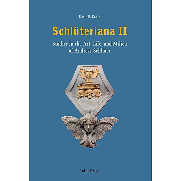 Schlüteriana / Schlüteriana II / Schlüteriana, Kevin E. Kandt