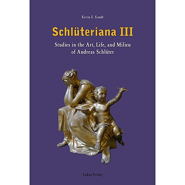 Schlüteriana / Schlüteriana III / Schlüteriana, Kevin E. Kandt