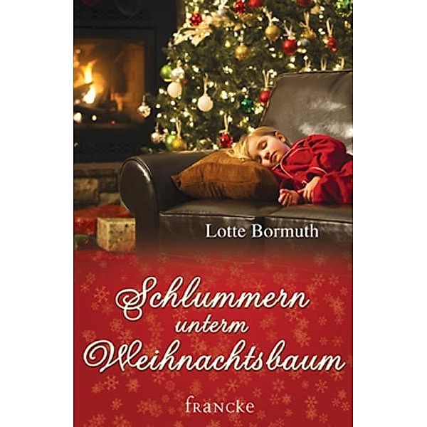 Schlummern unterm Weihnachtsbaum, Lotte Bormuth