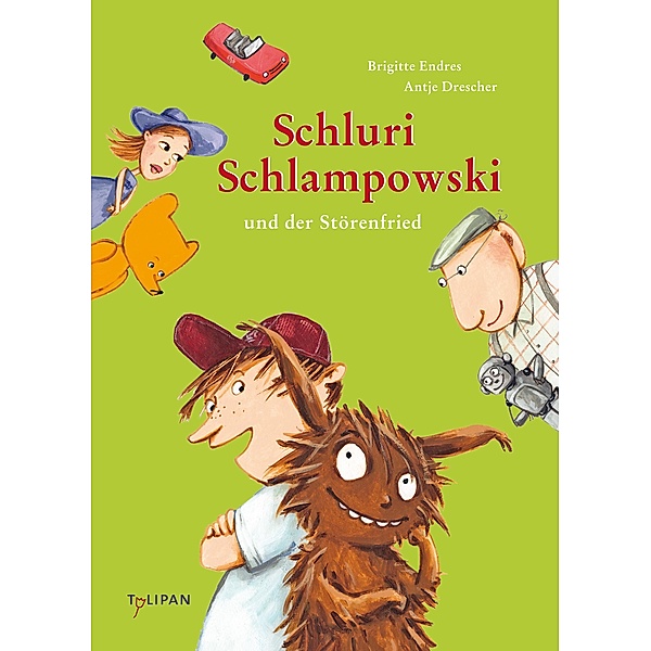 Schluri Schlampowski und der Störenfried / Schluri Schlampowski Bd.3, Brigitte Endres