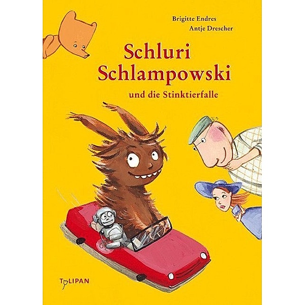 Schluri Schlampowski und die Stinktierfalle / Schluri Schlampowski Bd.2, Brigitte Endres