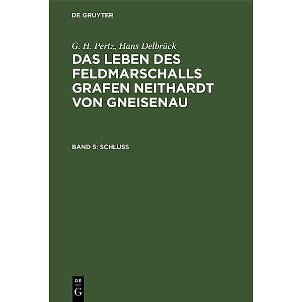 Schluß, G. H. Pertz, Hans Delbrück