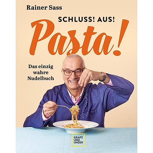 Schluss! Aus! Pasta!, Rainer Sass