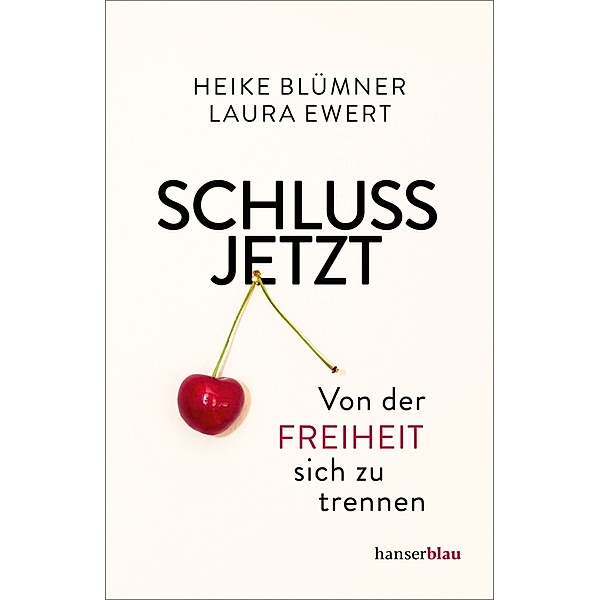 Schluss jetzt, Heike Blümner, Laura Ewert