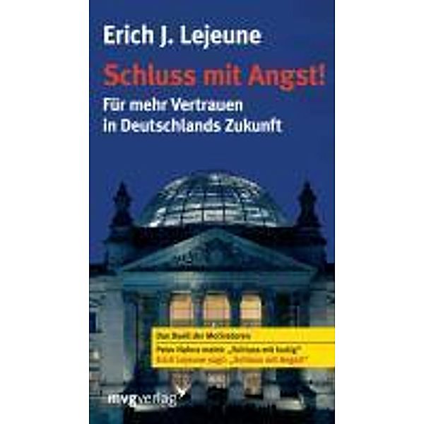 Schluss mit Angst, Erich J. Lejeune