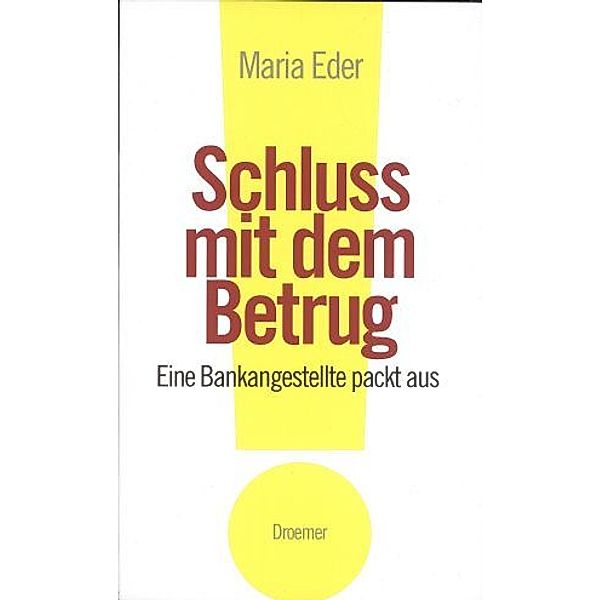 Schluss mit dem Betrug!, Maria Eder