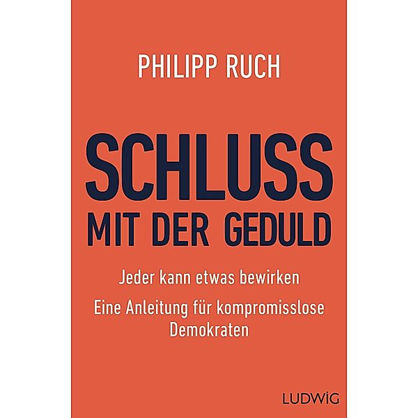 Schluss mit der Geduld, Philipp Ruch