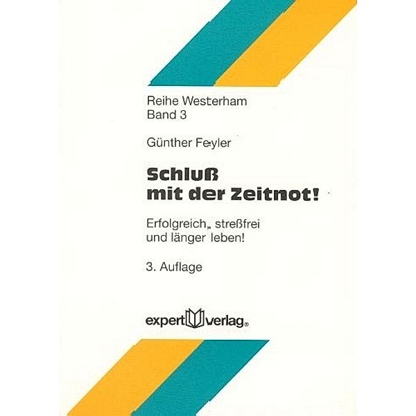 Schluß mit der Zeitnot!, Günther Feyler