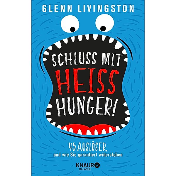 Schluss mit Heißhunger!, Glenn Livingston