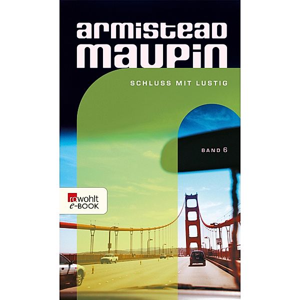 Schluss mit lustig / Stadtgeschichten Bd.6, Armistead Maupin