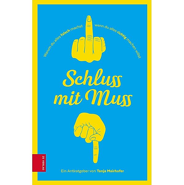 Schluss mit Muss, Tanja Mairhofer